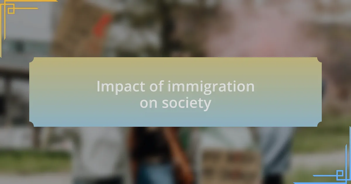 Impact of immigration on society