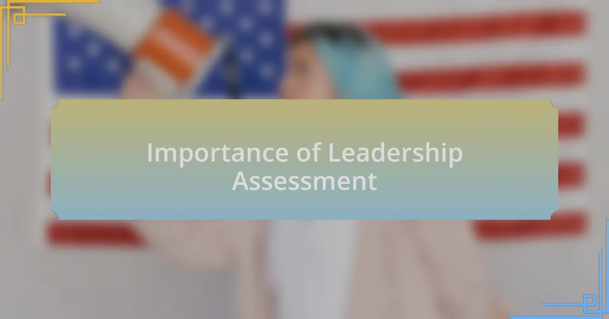 Importance of Leadership Assessment