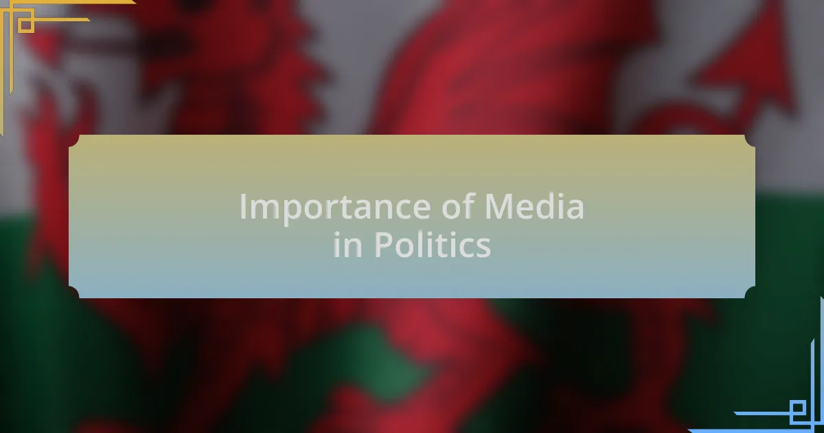 Importance of Media in Politics