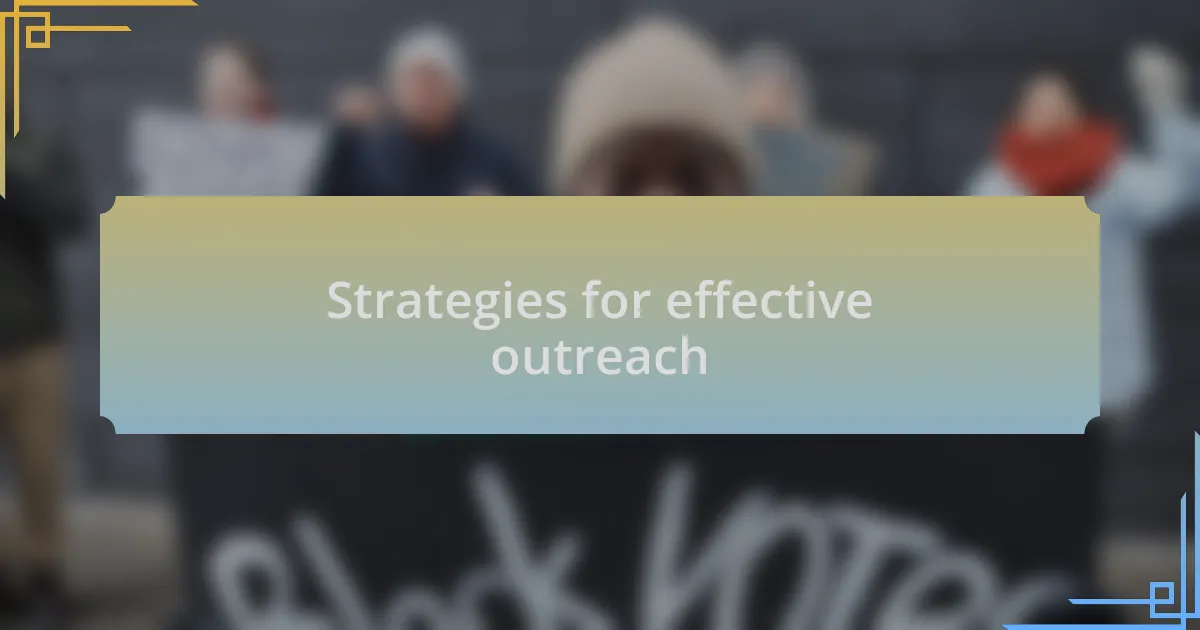 Strategies for effective outreach