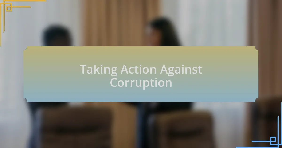 Taking Action Against Corruption